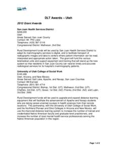 DLT Awards – Utah 2012 Grant Awards San Juan Health Services District $248,003 Utah Areas Served: San Juan County