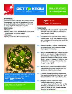 GRAB N’ GO ACTIVITY: Fall Leaves Light Globe OVERVIEW:  Children will collect Fall leaves and preserve them by