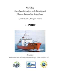 Arctic Ocean / Glaciology / Sea ice / Aquatic ecology / International Arctic Research Center / Polar ice packs / Fridtjof Nansen / Eurasian Basin / Physical geography / Extreme points of Earth / Arctic