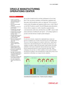ORACLE DATA SHEET  ORACLE MANUFACTURING OPERATIONS CENTER KEY FEATURES