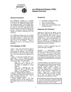 von Willebrand Disease (VWD): Disease Overview Symptoms  General Information