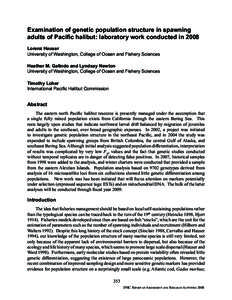 Examination of genetic population structure in spawning adults of Pacific halibut: laboratory work conducted in 2008 Lorenz Hauser University of Washington, College of Ocean and Fishery Sciences Heather M. Galindo and Ly