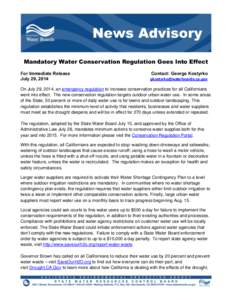 Mandatory Water Conservation Regulation Goes Into Effect For Immediate Release July 29, 2014 Contact: George Kostyrko [removed]