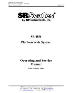 Model SR455i Platform Scale Operating and Service Manual - S/N 1000+ Part No. MAN455i _130314 Page 1 of 18