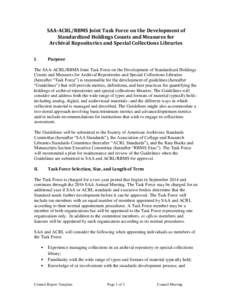 SAA-ACRL/RBMS Joint Task Force on the Development of Standardized Holdings Counts and Measures for Archival Repositories and Special Collections Libraries I.  Purpose