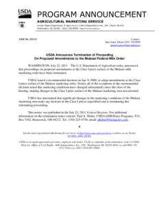 PROGRAM ANNOUNCEMENT AGRICULTURAL MARKETING SERVICE United States Department of Agriculture | 1400 Independence Ave., SW | Room 4512-S Washington, DC 20250 | ([removed] | http://www.ams.usda.gov  AMS No[removed]