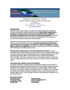 Enrollment Information for Transfer Students Requiring Special Education Services 200 Glass Ave. Hopkinsville, KY[removed]Phone: [removed]Fax: [removed]