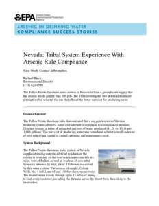 Nevada: Tribal System Experience With Arsenic Rule Compliance Case Study Contact Information Richard Black Environmental Director[removed]