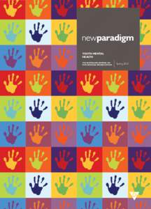 YOUTH MENTAL HEALTH THE AUSTRALIAN JOURNAL ON PSYCHOSOCIAL REHABILITATION  Spring 2010