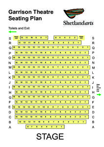 Garrison Theatre Seating Plan Toilets and Exit S R Q