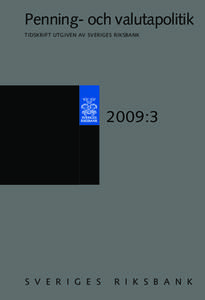 Penning- och valutapolitik tidskrift utgiven av sveriges riksbank 2009:3  S V E R I G E S