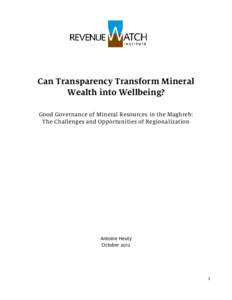 Can Transparency Transform Mineral Wealth into Wellbeing? Good Governance of Mineral Resources in the Maghreb: The Challenges and Opportunities of Regionalization  Antoine Heuty