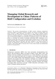 Technology Analysis & Strategic Management Vol. 17, No. 3, 317 –337, September 2005 Managing Global Research and Development in China: Patterns of R&D Configuration and Evolution