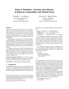 ReIm & ReImInfer: Checking and Inference of Reference Immutability and Method Purity Wei Huang Ana Milanova