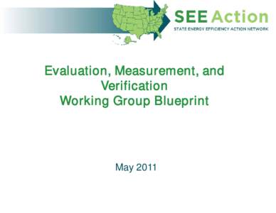 Evaluation, Measurement, and Verification Working Group Blueprint