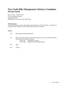 New Castle Dike Management Advisory Committee Meeting Agenda July 17, 2013 5:30-6:30 pm New Castle Public Library Community Room 420 Delaware Ave, New Castle, DE 19720