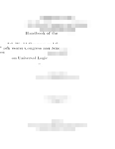 Handbook of the 5th World Congress and School on Universal Logic June, 20–30, 2015 ˙