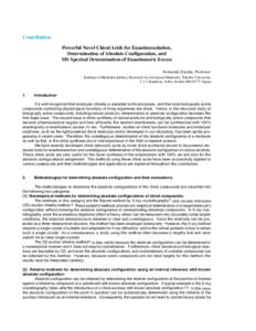 Contribution Powerful Novel Chiral Acids for Enantioresolution, Determination of Absolute Configuration, and MS Spectral Determination of Enantiomeric Excess Nobuyuki Harada, Professor Institute of Multidisciplinary Rese