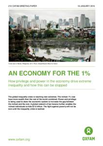 An Economy For the 1%: How privilege and power in the economy drive extreme inequality and how this can be stopped