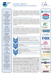 FACTSHEET CARMATOP Carbon Management for Tour Operators GOAL Programme Name: RAAK-SME (Regional