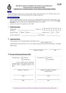 RR-45  THE HONG KONG UNIVERSITY OF SCIENCE & TECHNOLOGY Academic Records and Registration Office Application for “Continuing Student” Status of Research Postgraduate Students Notes