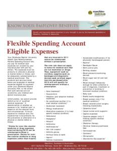 Benefit and insurance issues important to you—brought to you by the insurance specialists at Maschino, Hudelson & Associates. Flexible Spending Account Eligible Expenses Your Oklahoma Baptist University