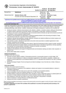 Food and Agriculture Organization of the United Nations  PROFESSIONAL VACANCY ANNOUNCEMENT NO: IRC2575 Issued on: Deadline For Application: POSITION TITLE: