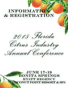 information & registration 2015 Florida Citrus Industry Annual Conference