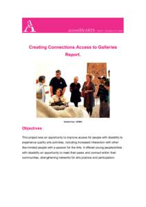 Creating Connections Access to Galleries Report. Guided tour, GOMA  Objectives