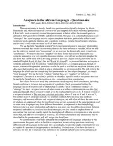 Version 2.3 July, 2012  Anaphora in the African Languages - Questionnaire NSF grants: BCS, BCS, BCSIntroduction This questionnaire is loosely based on a questionnaire originally designed by Alexi