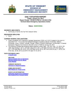 STATE OF VERMONT  DIVISION OF EMERGENCY MANAGEMENT AND HOMELAND SECURITY DAILY SITUATION REPORT