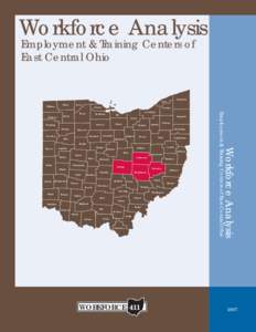 Workforce Analysis Employment & Training Centers of East Central Ohio Ashtabula