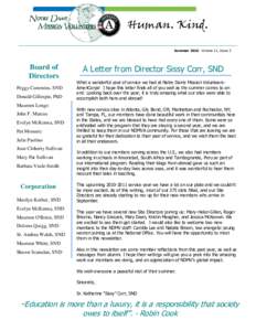 Human. Kind. Summer 2010 Volume 11, Issue 2 A Letter from Director Sissy Corr, SND  Board of