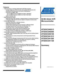 Features • High Performance, Low Power 32-Bit Atmel® AVR® Microcontroller