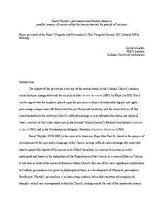 Karol Wojtyla’s personalism and Kantian idealism: parallel avenues of reason within the tension towards the ground of existence Paper presented at the Panel “Voegelin and Personalism”, Eric Voegelin Society, 2011 Annual APSA