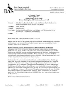 I/3 Customer Council Meeting Minutes August 9, 2007 ~ 1:30 – 3 p.m. Hoover Building, Level B, Conference Rooms 2 & 3 John Baldwin, Rich Jacobs, Joel Lunde, Carl Martin, Charlie Smithson (via phone), Roger Stirler, Pegg