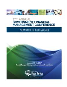 .  PARTNERS IN EXCELLENCE WELCOME TO THE 27 ANNUAL GOVERNMENT FINANCIAL MANAGEMENT CONFERENCE TH