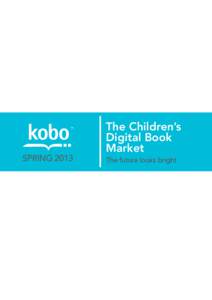 SPRING[removed]The Children’s Digital Book Market The future looks bright