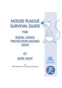 Mouse plague survival guide for Rural Lands Protection Board staff