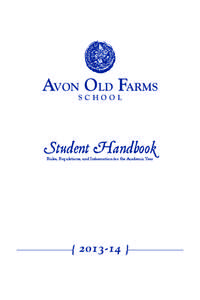 AVON OLD FARMS SCHOOL Student Handbook Rules, Regulations, and Information for the Academic Year