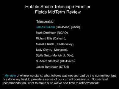 Physical cosmology / Hubble Space Telescope / Edwin Hubble / Large-scale structure of the cosmos / Dark matter / Space Telescope Science Institute / Hubble Deep Field / European Southern Observatory / Redshift / Physics / Astronomy / Space