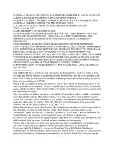 Presidency of George W. Bush / Michael D. Brown / R. David Paulison / The Organ / 9 / Hurricane Katrina / Criticism of government response to Hurricane Katrina / FEMA trailer / Federal Emergency Management Agency / Emergency management / Public safety