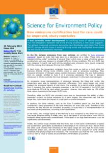 New emissions certification test for cars could be improved, study concludes 19 February 2015 Issue 404 Subscribe to free