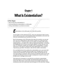 Chapter 1  AL What Is Existentialism?  Understanding that existentialism is a philosophy