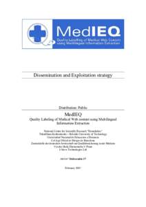 Dissemination and Exploitation strategy  Distribution: Public MedIEQ Quality Labeling of Medical Web content using Multilingual