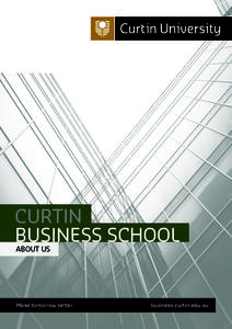 curtin business school about us Make tomorrow better.