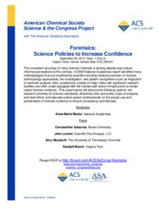 American Chemical Society Science & the Congress Project with The American Statistical Association Forensics: Science Policies to Increase Confidence