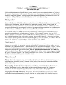 GAUSE ISD INTERNET SAFETY AND ACCEPTABLE USE POLICY PERMISSION FORM Gause Independent School District is pleased to offer students access to a computer network for access to the Internet. To gain access to the Internet, 