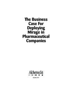 The Business Case For Deploying Mirage in Pharmaceutical Companies