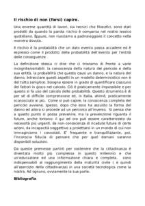 Il rischio di non (farsi) capire. Una enorme quantità di lavori, sia tecnici che filosofici, sono stati prodotti da quando la parola rischio è comparsa nel nostro lessico quotidiano. Eppure, non riusciamo a padroneggia